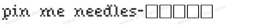 pin me needles字体转换